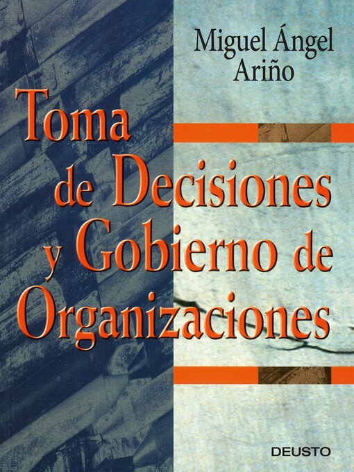 Title details for Toma de Decisiones y Gobierno de Organizaciones by Miguel Ángel Ariño Martín - Available